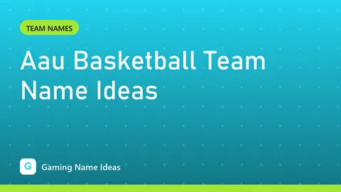 Aau Basketball Team Name Ideas