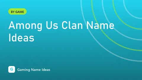 Among Us Clan Name Ideas