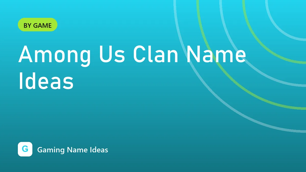 Among Us Clan Name Ideas