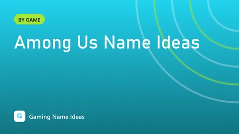 Among Us Name Ideas