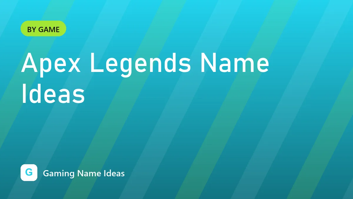 Apex Legends Name Ideas