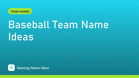 Baseball Team Name Ideas