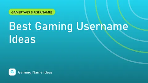 Best Gaming Username Ideas
