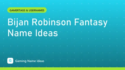 Bijan Robinson Fantasy Name Ideas