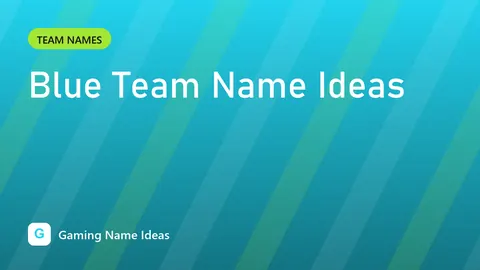 Blue Team Name Ideas