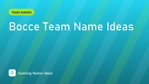 Bocce Team Name Ideas