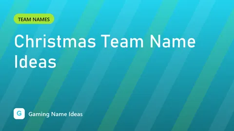 Christmas Team Name Ideas