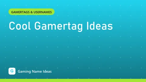 Cool Gamertag Ideas