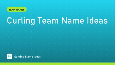 Curling Team Name Ideas