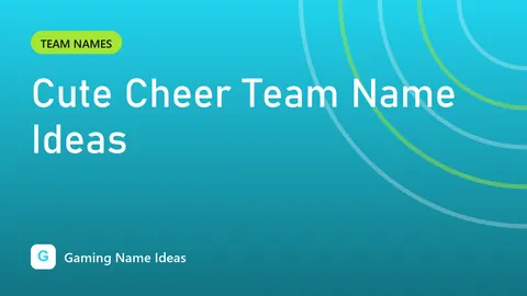 Cute Cheer Team Name Ideas