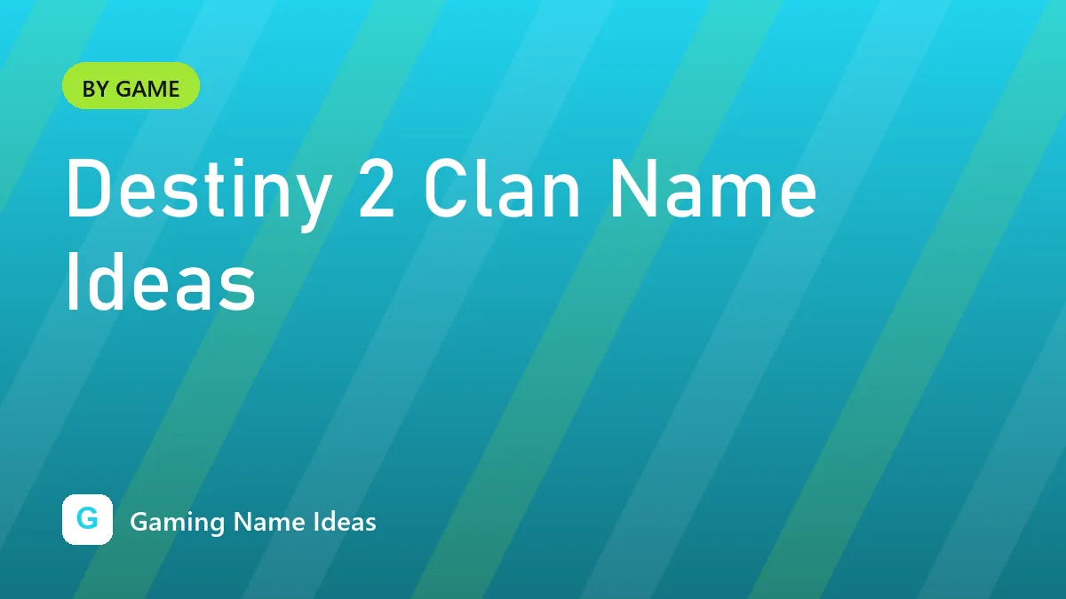 Destiny 2 Clan Name Ideas