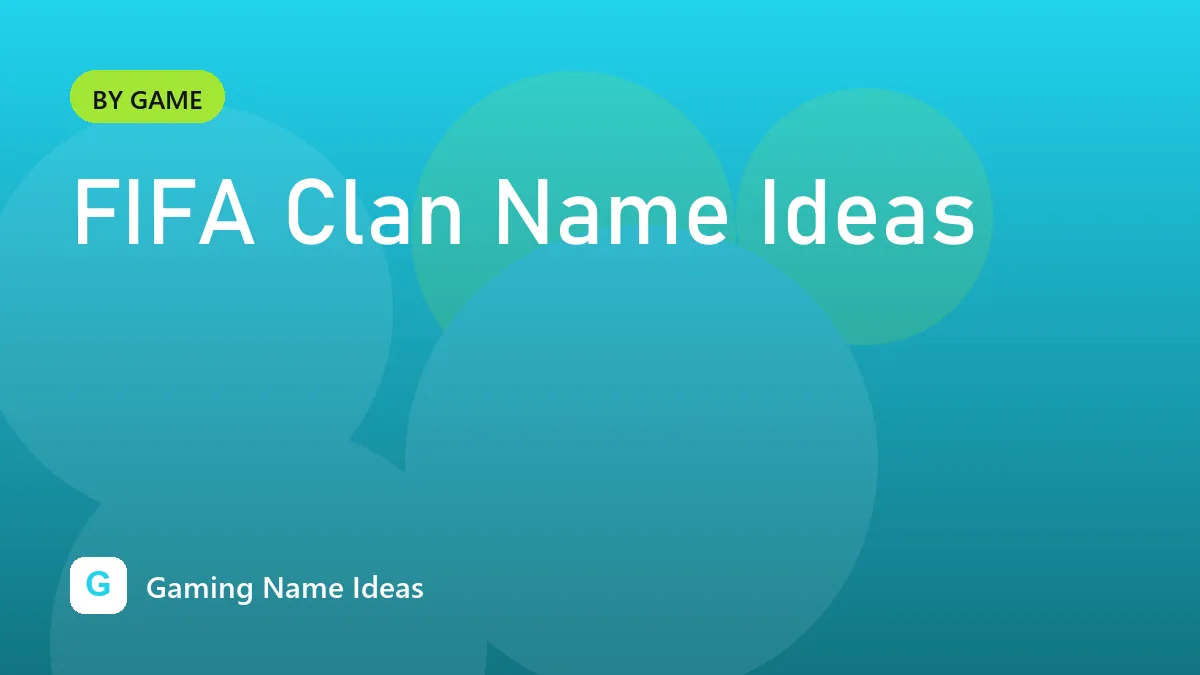 FIFA Clan Name Ideas