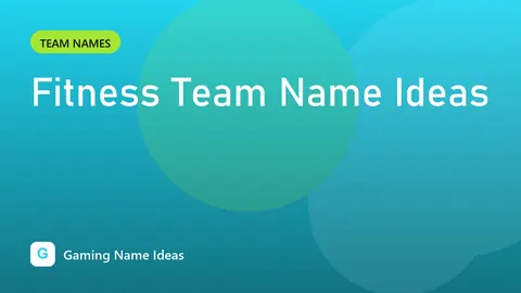 Fitness Team Name Ideas