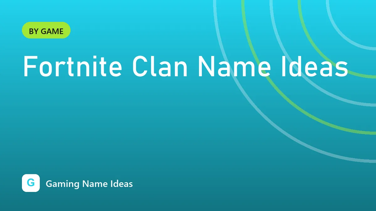 Fortnite Clan Name Ideas
