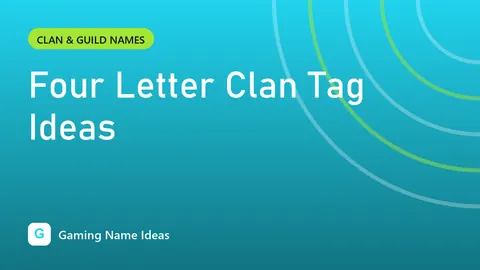 Four Letter Clan Tag Ideas