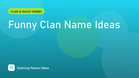 Funny Clan Name Ideas