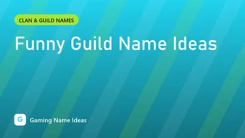 Funny Guild Name Ideas