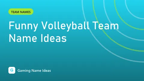 Funny Volleyball Team Name Ideas