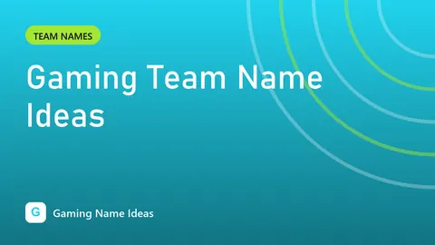 Gaming Team Name Ideas