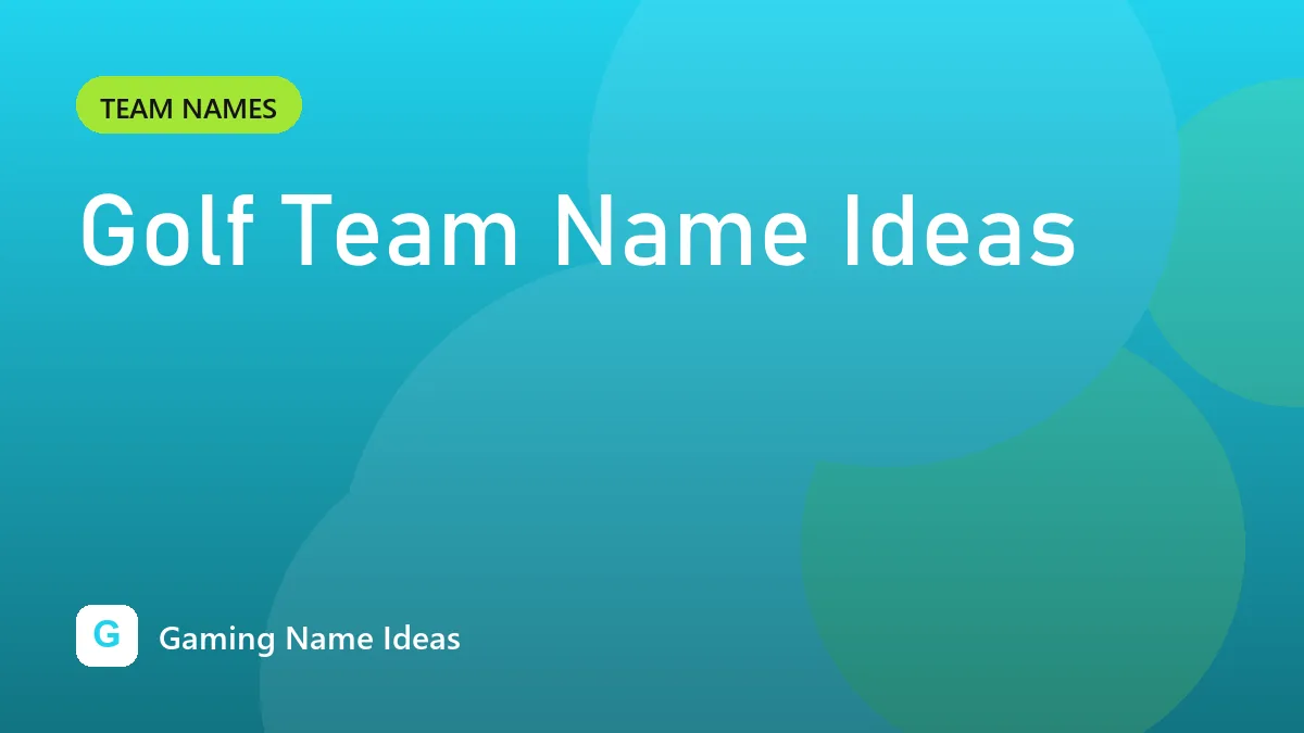 Golf Team Name Ideas