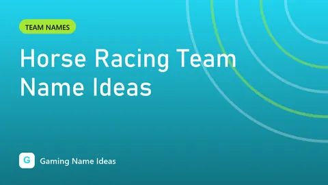 Horse Racing Team Name Ideas