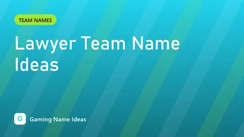 Lawyer Team Name Ideas