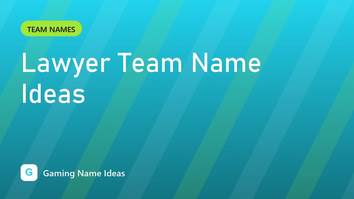 Lawyer Team Name Ideas