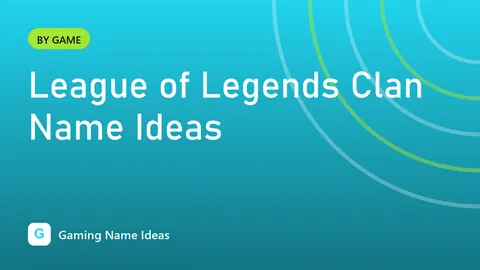 League of Legends Clan Name Ideas
