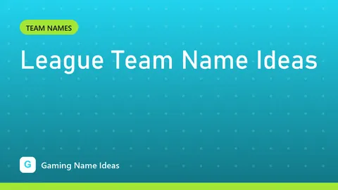 League Team Name Ideas