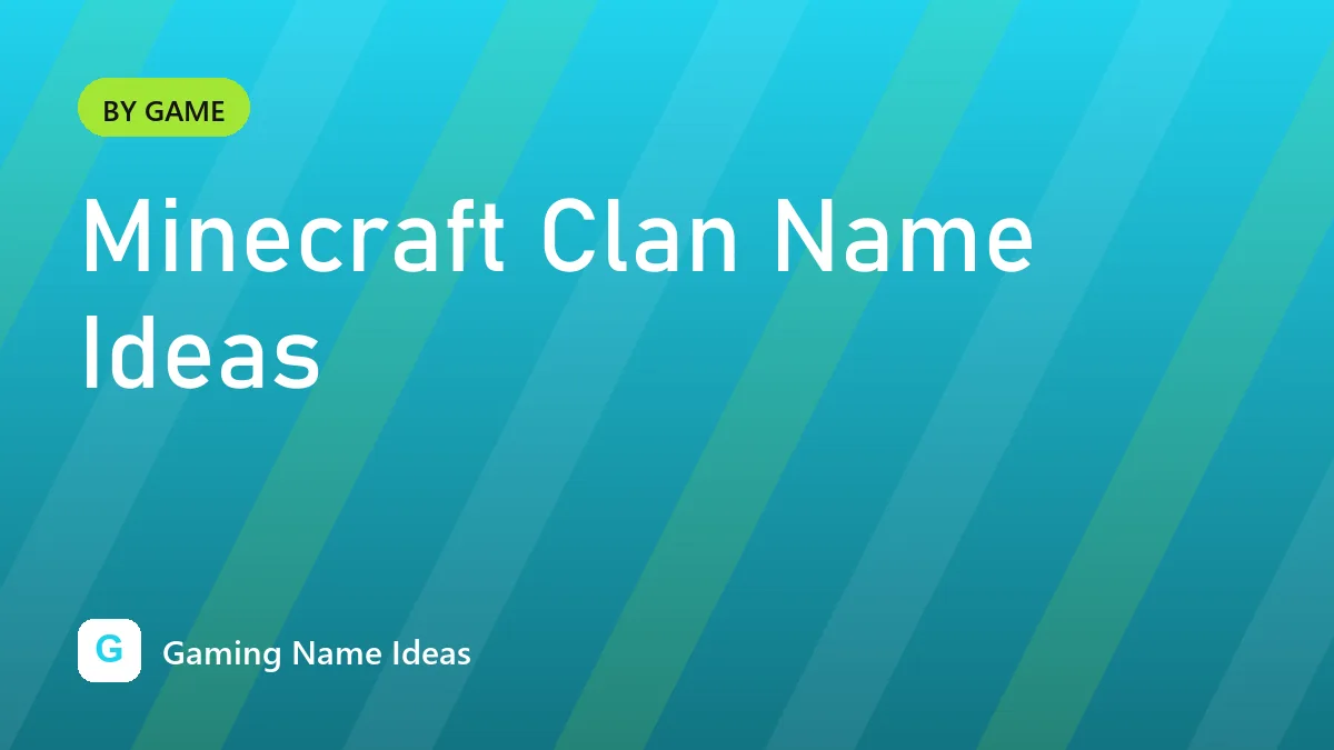 Minecraft Clan Name Ideas