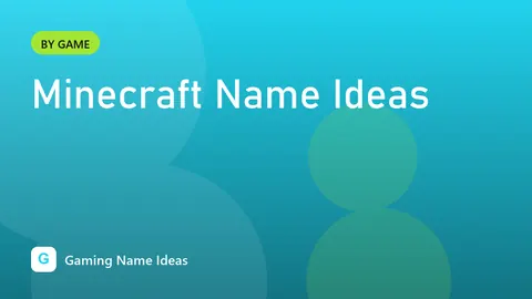 Minecraft Name Ideas