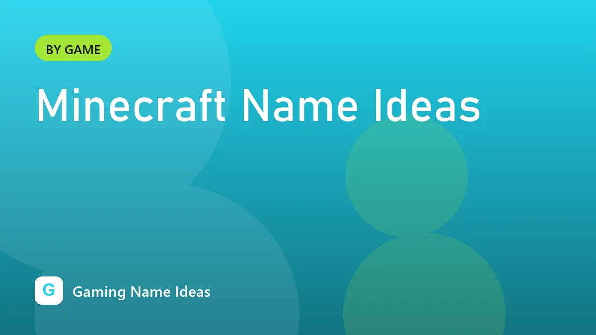 Minecraft Name Ideas