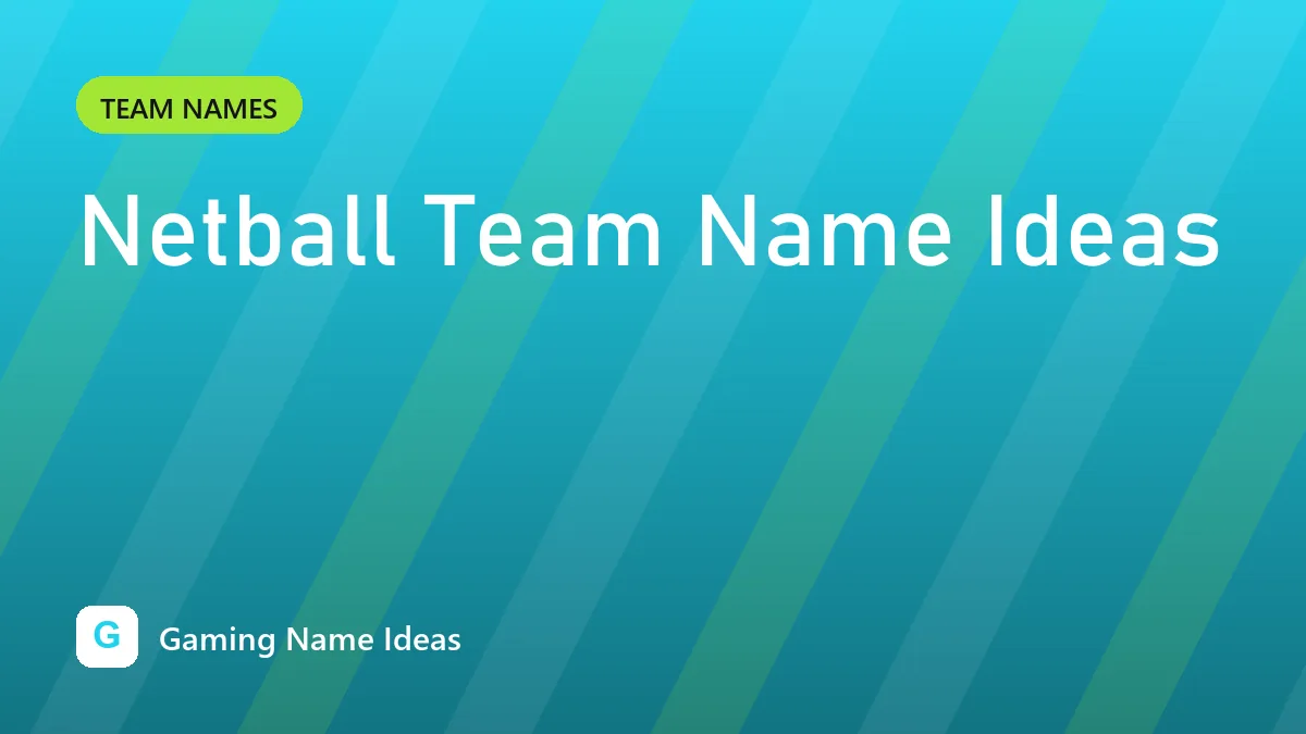 Netball Team Name Ideas