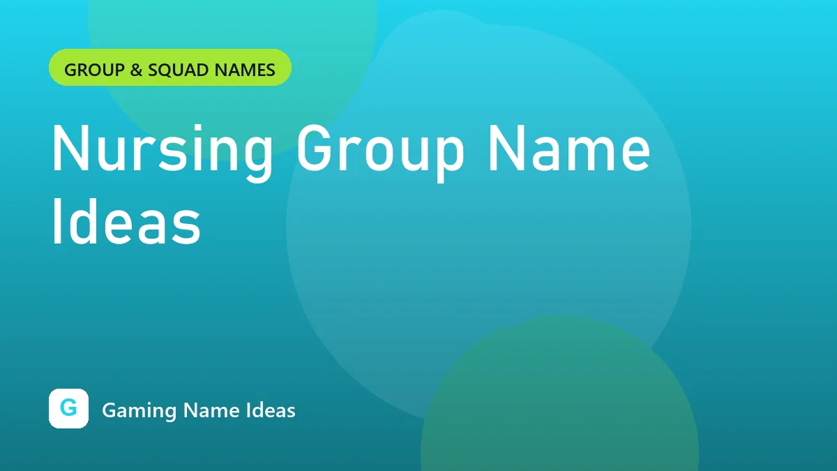 Nursing Group Name Ideas