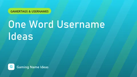 One Word Username Ideas