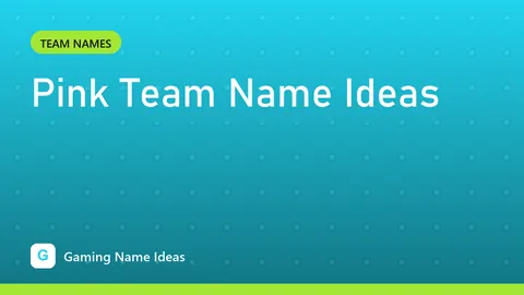 Pink Team Name Ideas