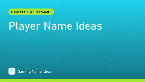 Player Name Ideas