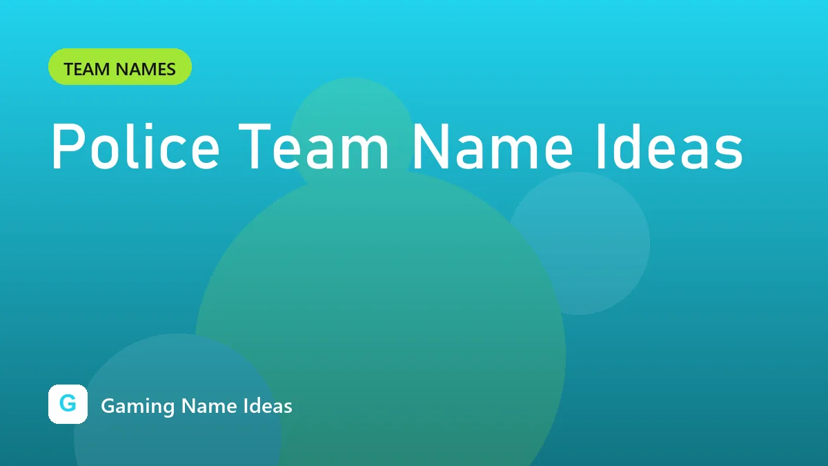 Police Team Name Ideas