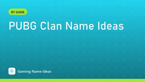 PUBG Clan Name Ideas