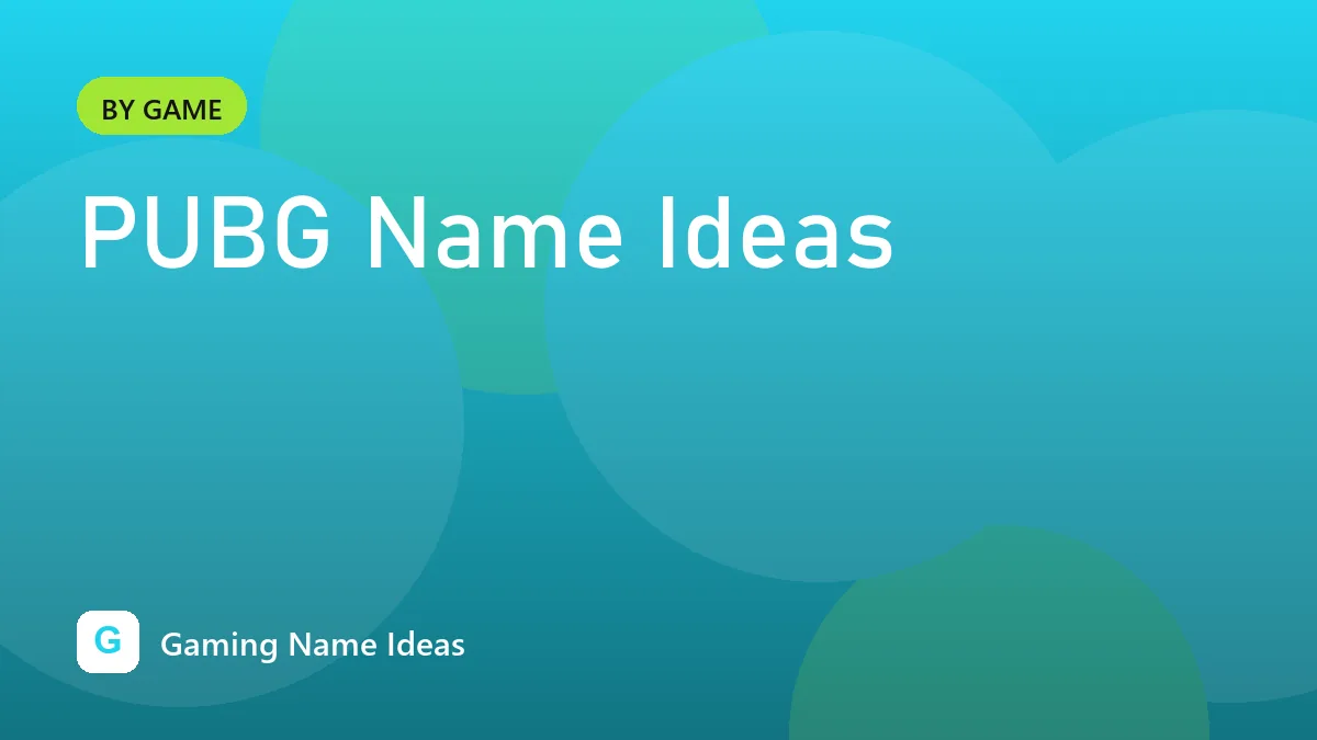 PUBG Name Ideas