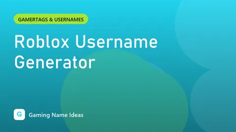 Roblox Username Generator