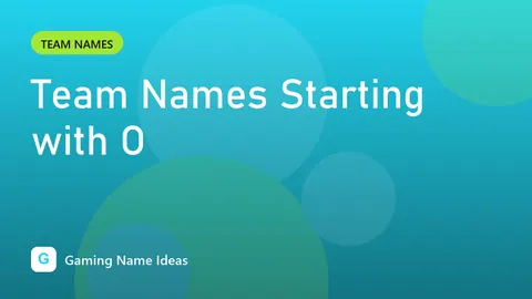 Team Names Starting with O