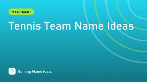 Tennis Team Name Ideas