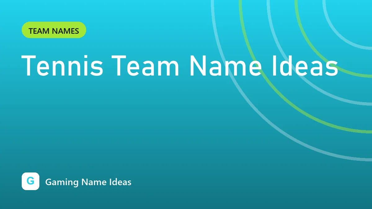 Tennis Team Name Ideas