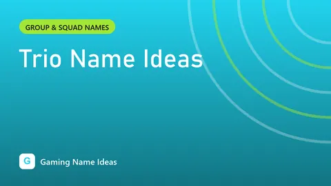 Trio Name Ideas